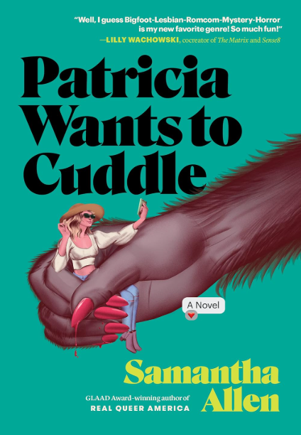 Patricia Wants to Cuddle by Samantha Allen